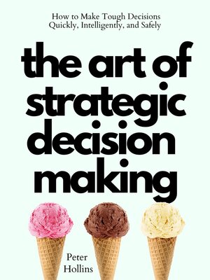 cover image of The Art of Strategic Decision-Making